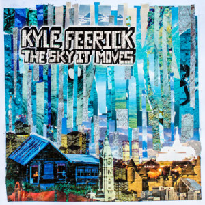 Kyle Feerick The Sky it Moves